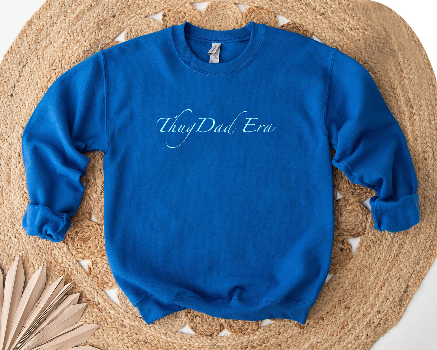 Thug Dad Era Sweatshirt