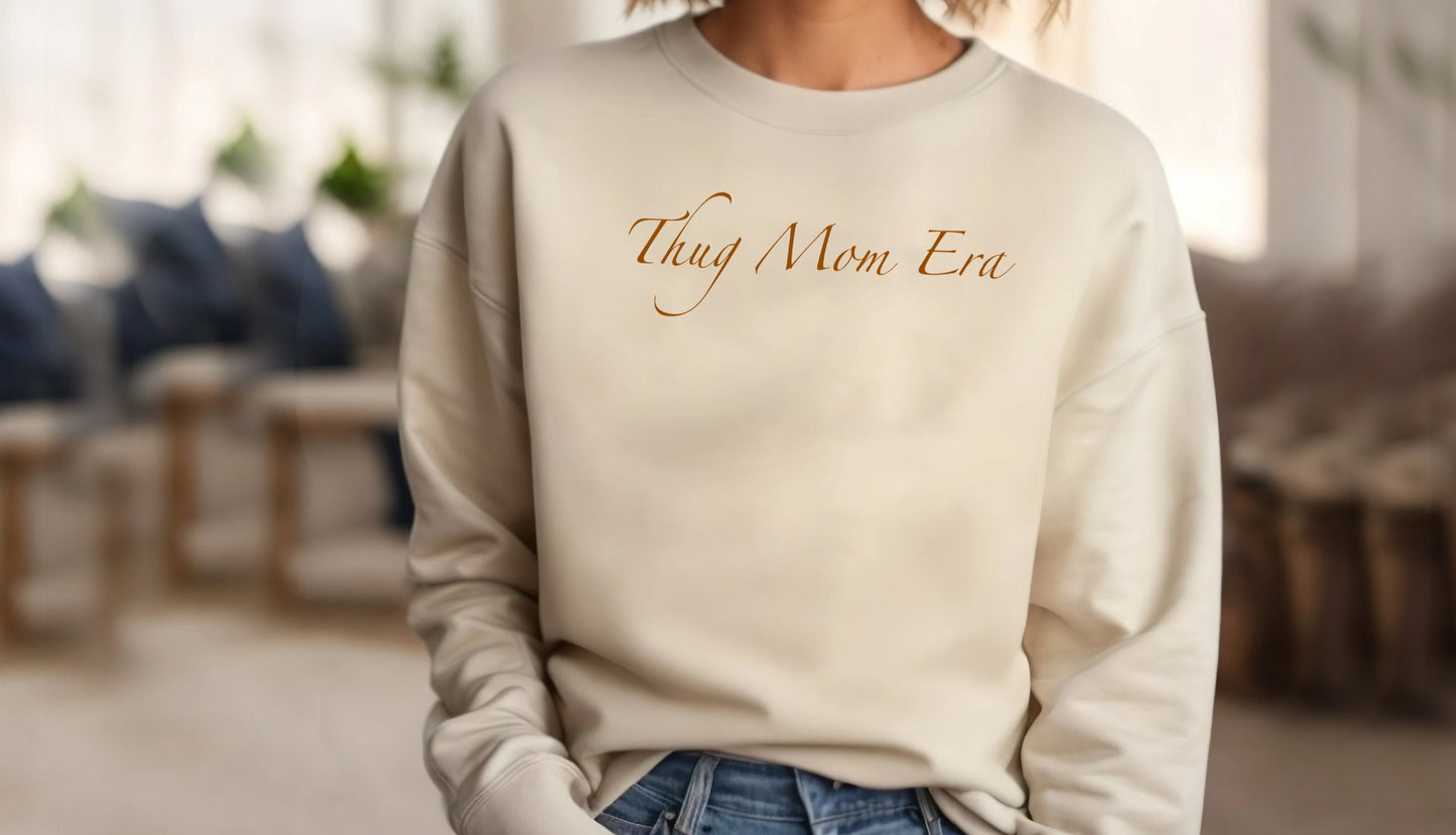 Thug Mom Era Sweatshirt