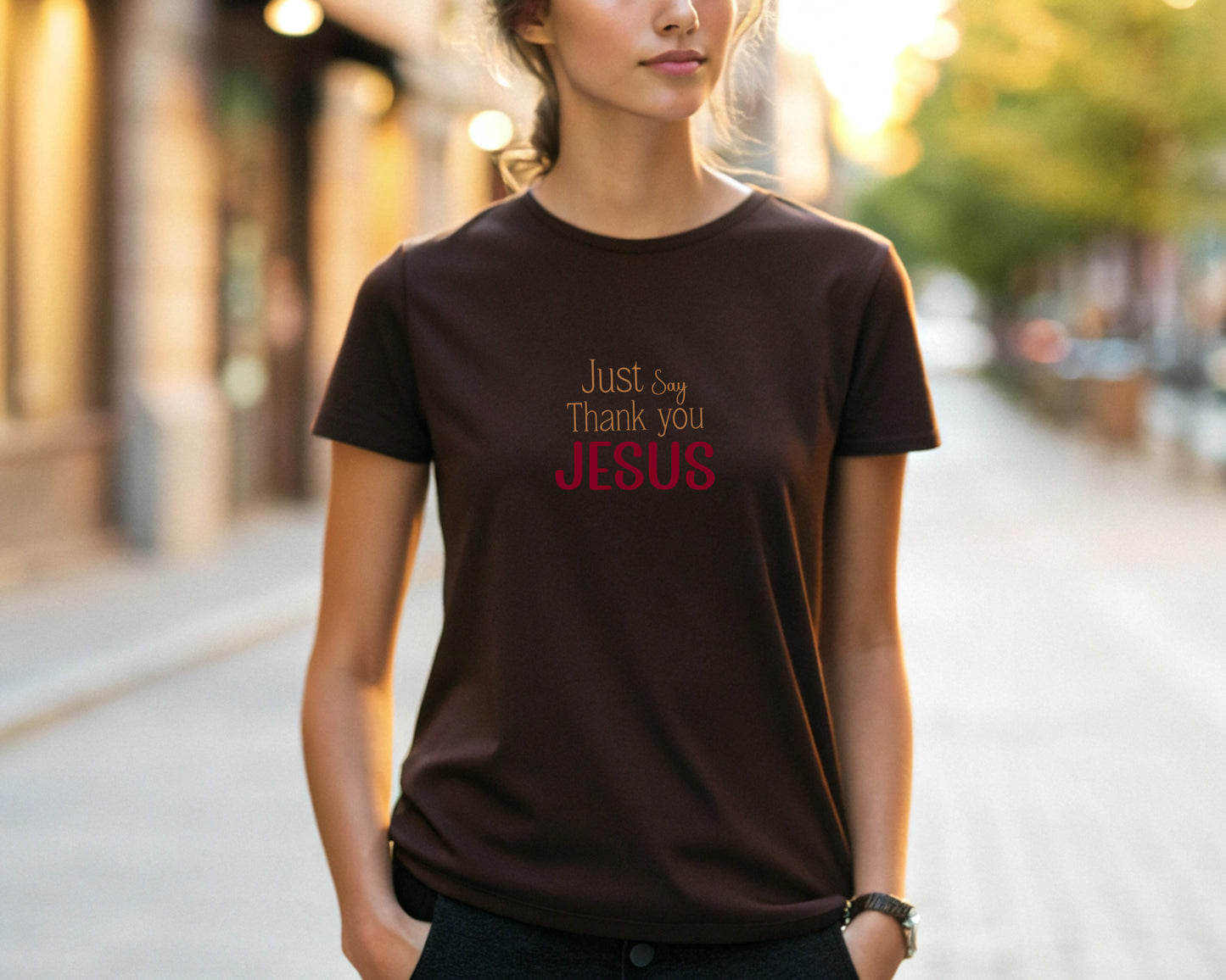 Just Say Thank you Jesus Adult