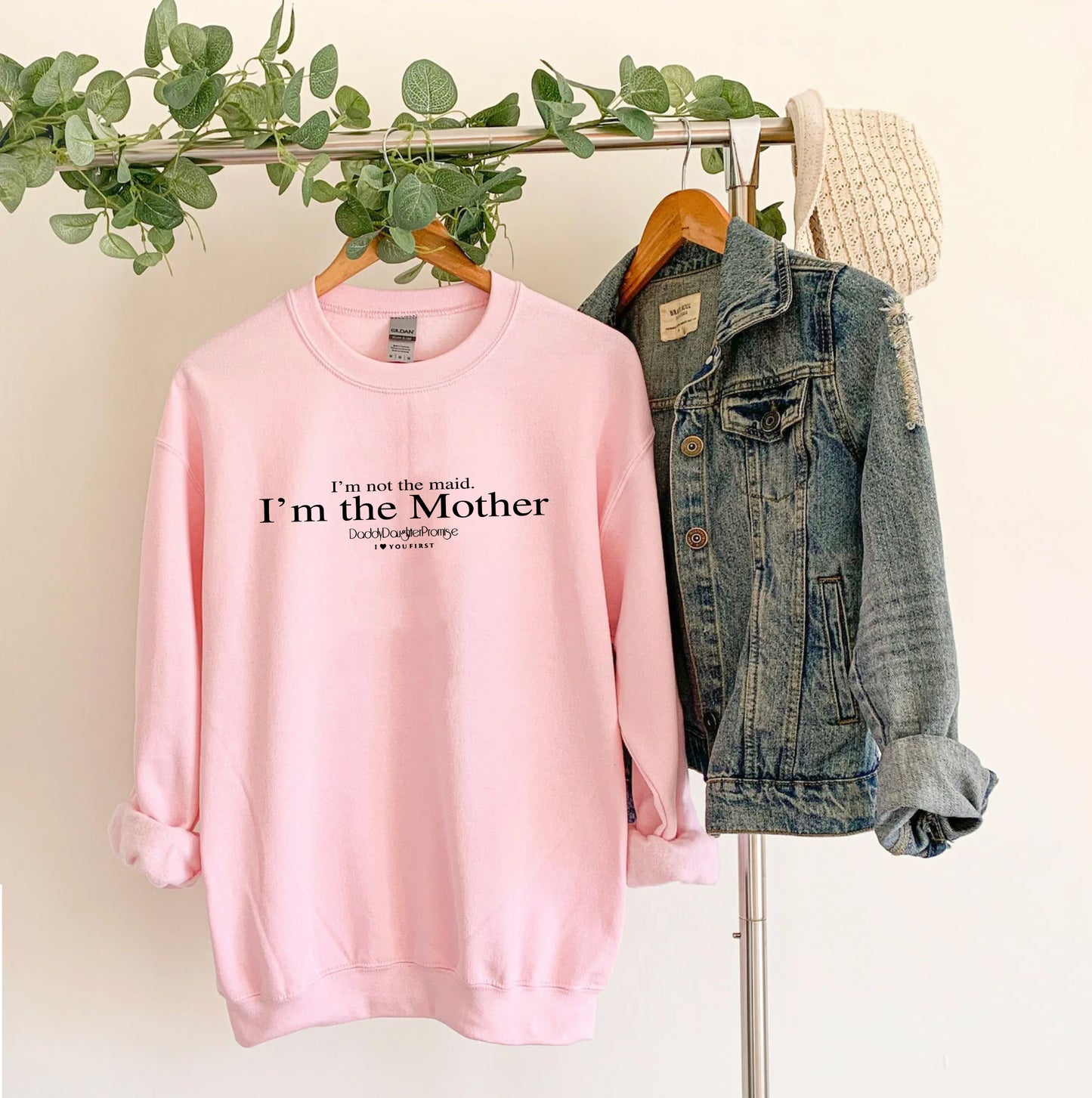 I’m The Mother Sweatshirt