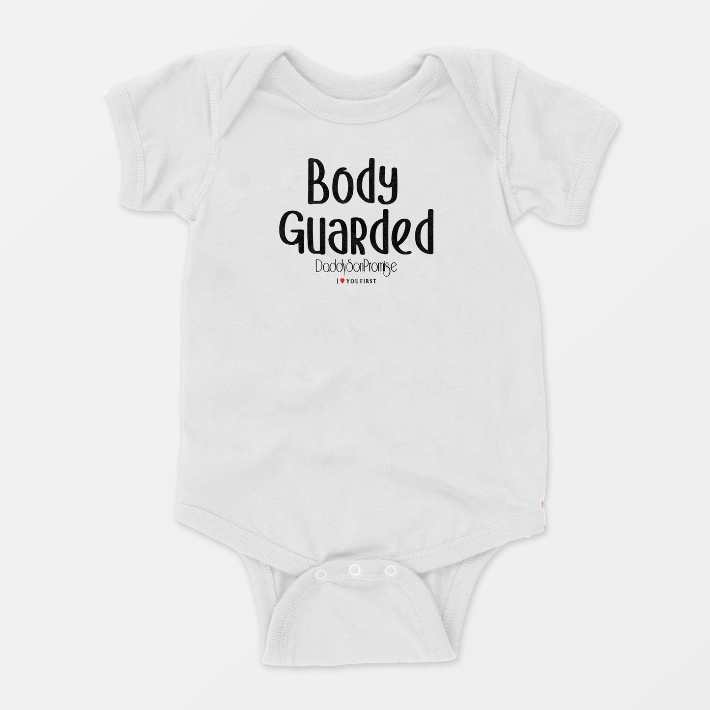 Body Guarded DaddySon T-Shirt Infant