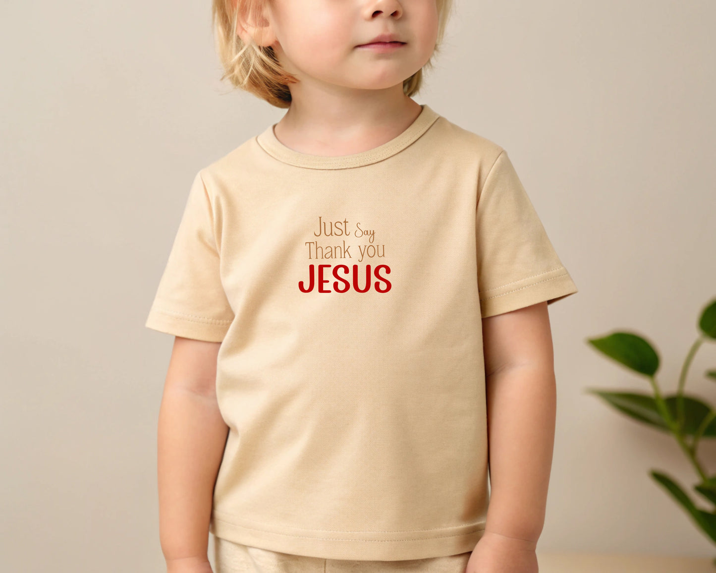 Just Say Thank you Jesus Toddler