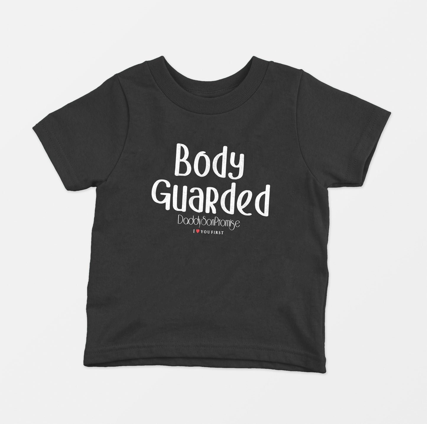 Body Guarded DaddySon T-Shirt Toddler