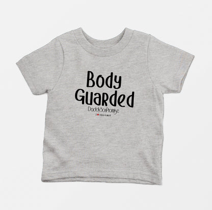 Body Guarded DaddySon T-Shirt Toddler