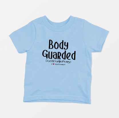 Body Guarded DaddyDaughter T-Shirt Toddler