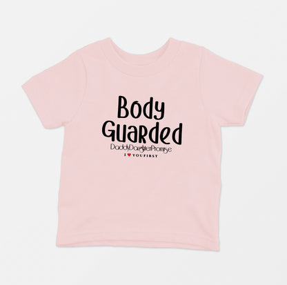 Body Guarded DaddyDaughter T-Shirt Toddler