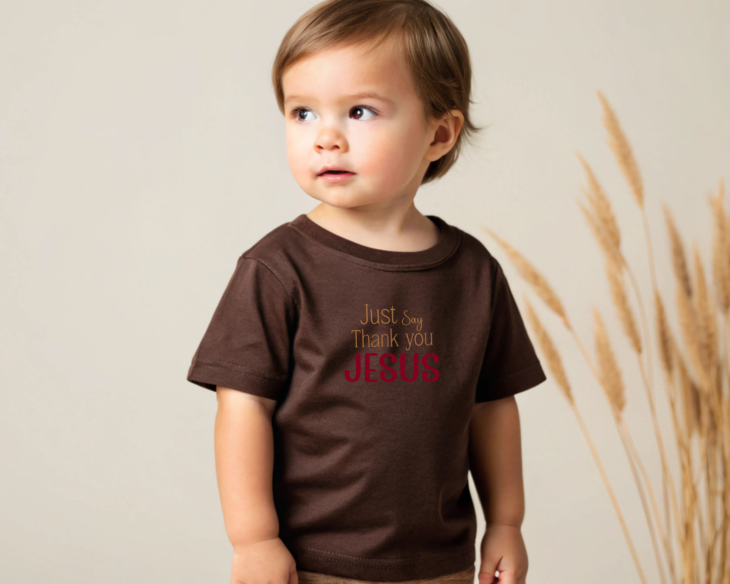 Just Say Thank you Jesus Toddler