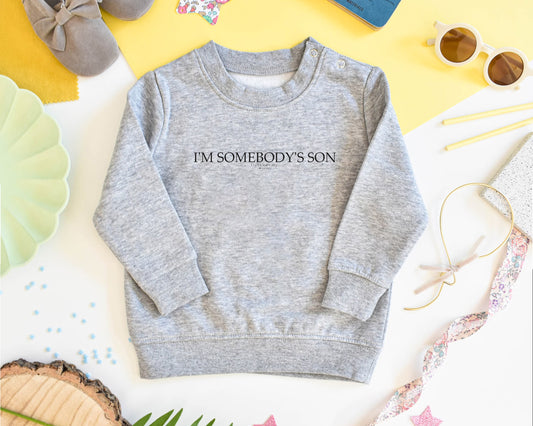 Somebody’s Son Sweatshirt Toddler